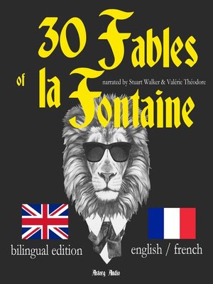 cover image of 30 Fables of La Fontaine, bilingual edition, english french